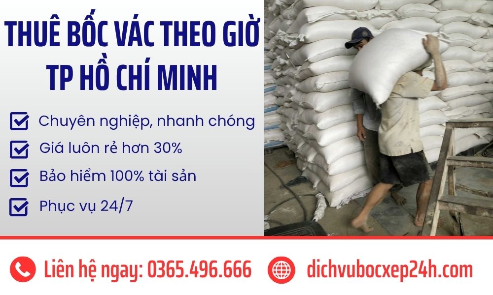 Dịch vụ thuê bốc vác theo giờ TPHCM báo giá rõ ràng theo thời gian làm việc